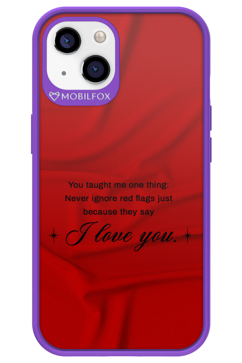 Never Ignore 2.0 - Apple iPhone 13
