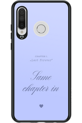 Chapter Last Forever - Huawei P30 Lite