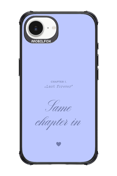 Chapter Last Forever 2.0 - Apple iPhone 16e