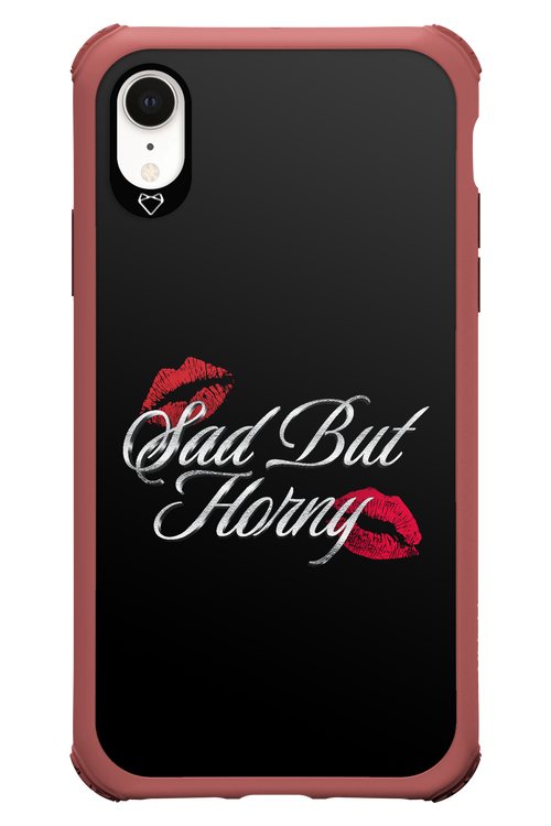 Sad But Horny 2.0 - Apple iPhone XR