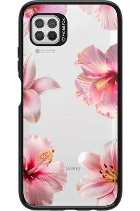 Be Kind - Huawei P40 Lite