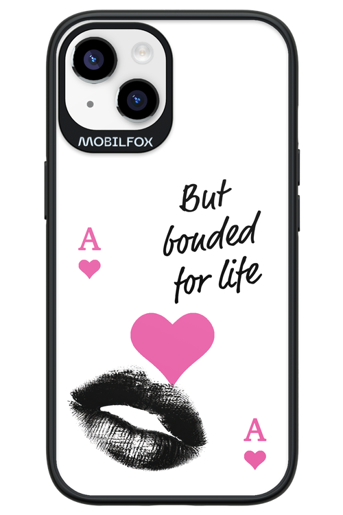 Bonded for Life - Apple iPhone 14