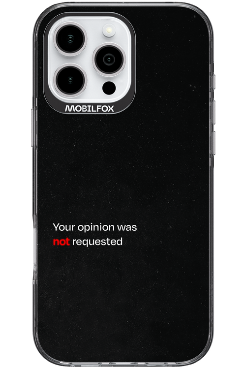 Not Requested 2.0 - Apple iPhone 16 Pro Max