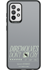 Direwolves Don’t Cry - Samsung Galaxy A72