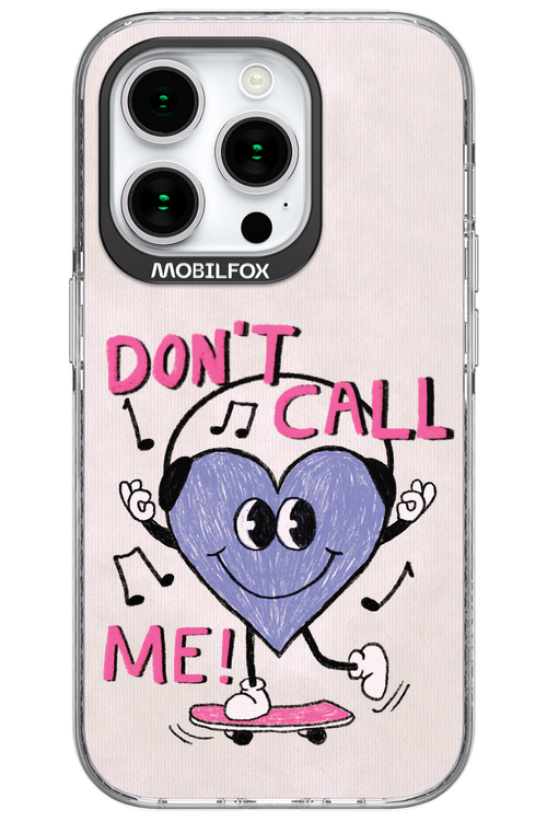 Don't Call Me! - Apple iPhone 15 Pro