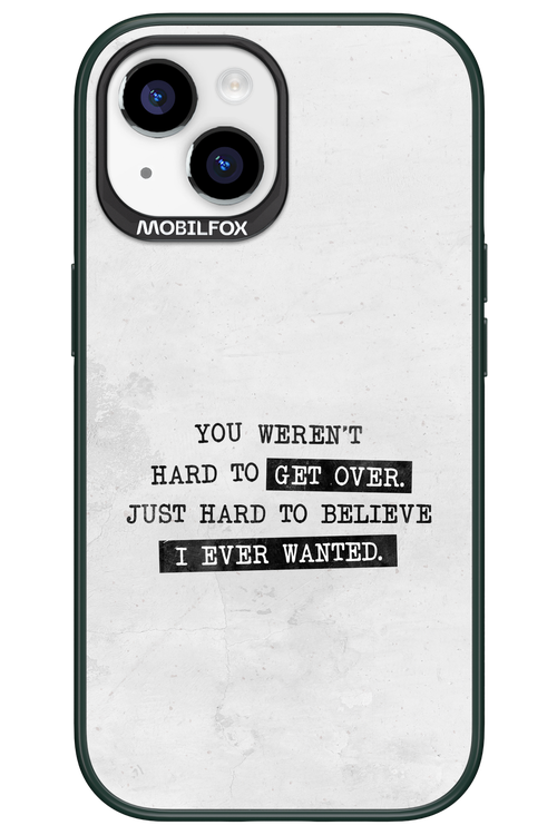 Hard to Believe - Apple iPhone 15