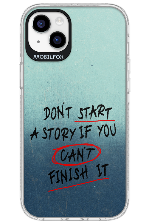 Don't Start 2.0 - Apple iPhone 14 Plus