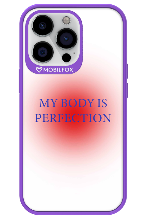 My body is perfection - Apple iPhone 13 Pro