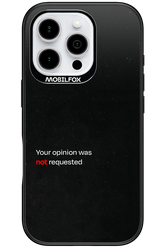 Not Requested 2.0 - Apple iPhone 16 Pro