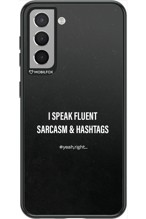Sarcasm 2.0 - Samsung Galaxy S21