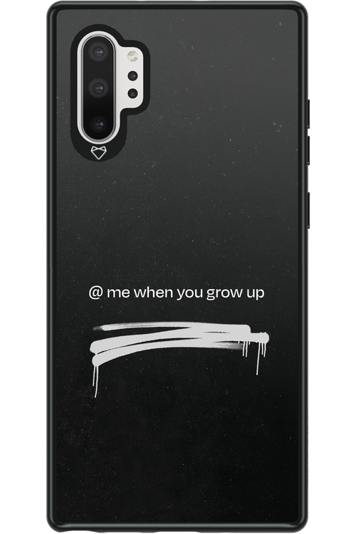 Me when.. 2.0 - Samsung Galaxy Note 10+