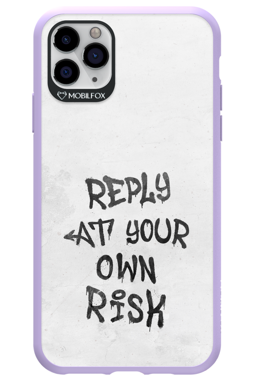 At Your Own Risk 2.0 - Apple iPhone 11 Pro Max