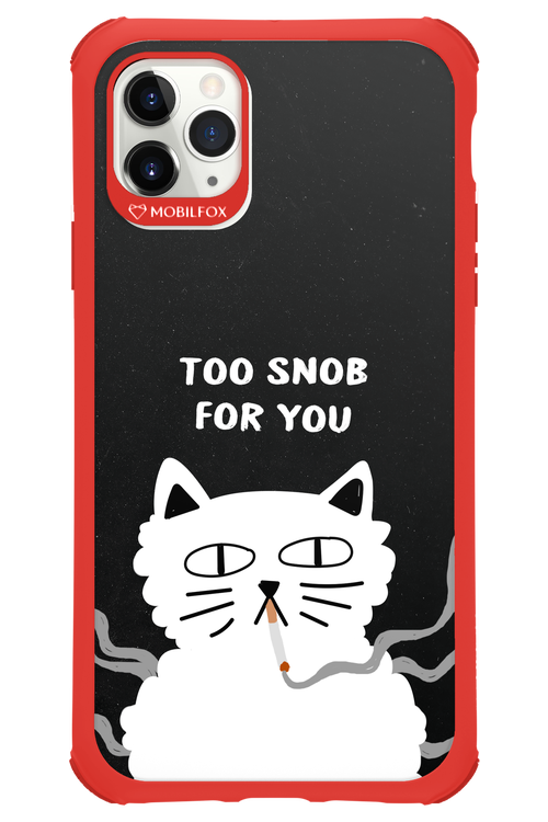 Too Snob - Apple iPhone 11 Pro Max