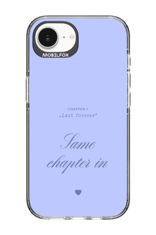 Chapter Last Forever 2.0 - Apple iPhone 16e