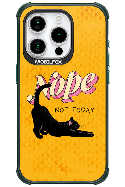 Nope, Not Today 2.0 - Apple iPhone 15 Pro