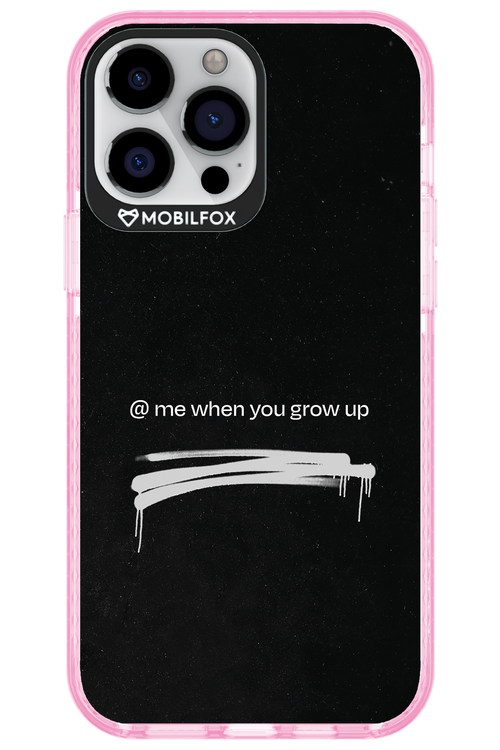 Me when.. 2.0 - Apple iPhone 13 Pro Max