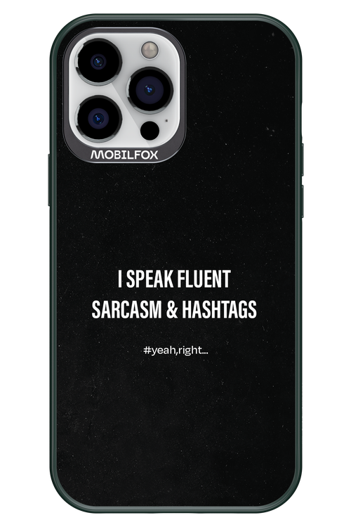 Sarcasm 2.0 - Apple iPhone 13 Pro Max