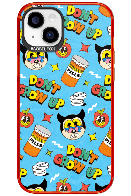 don_t grow up 2.0 - Apple iPhone 15 Plus