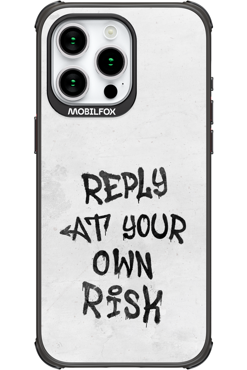 At Your Own Risk 2.0 - Apple iPhone 15 Pro Max