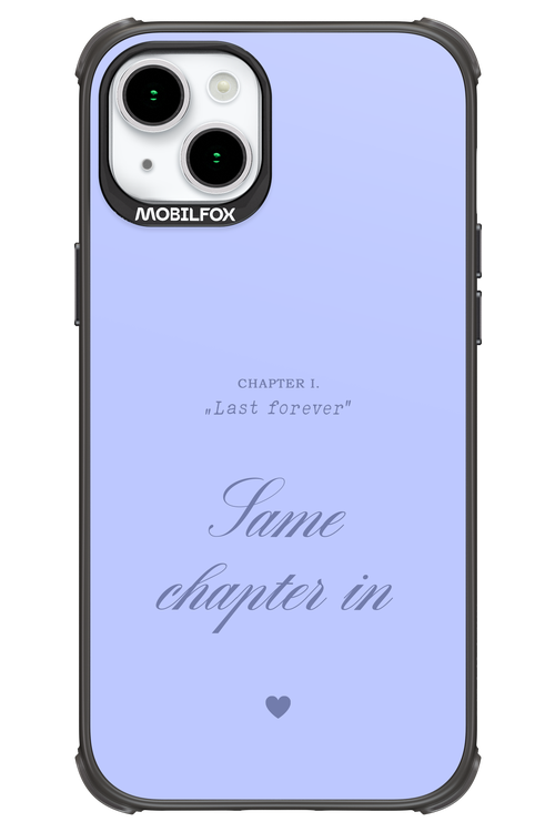 Chapter Last Forever 2.0 - Apple iPhone 15 Plus