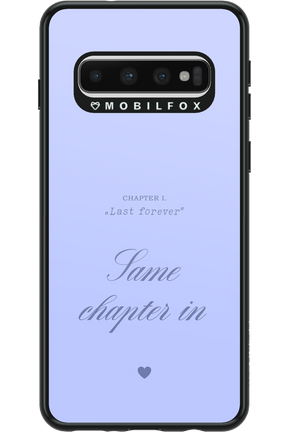 Chapter Last Forever 2.0 - Samsung Galaxy S10