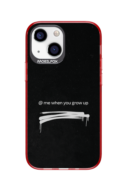 Me when.. 2.0 - Apple iPhone 13 Mini
