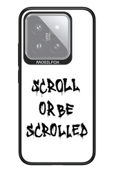 Scroll 2.0 - Xiaomi 14