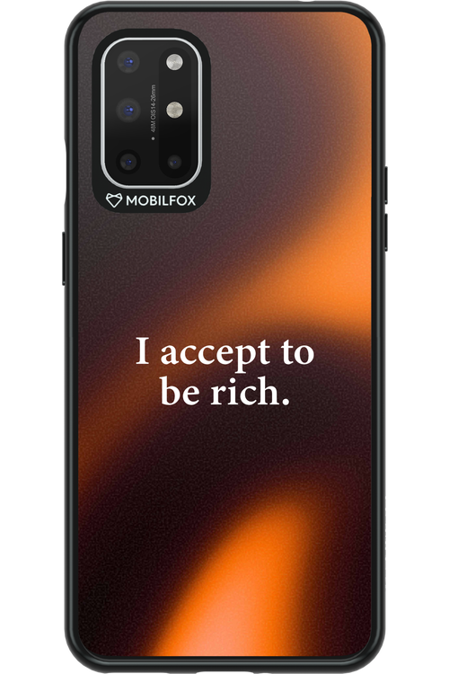 I accept to be rich - OnePlus 8T