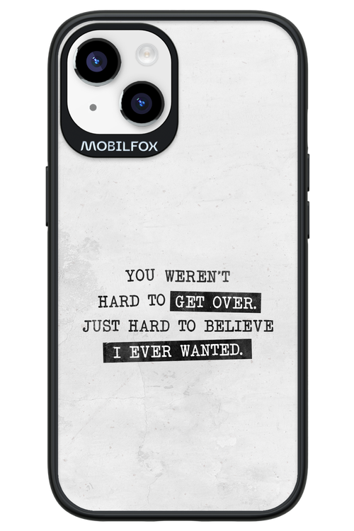 Hard to Believe - Apple iPhone 14