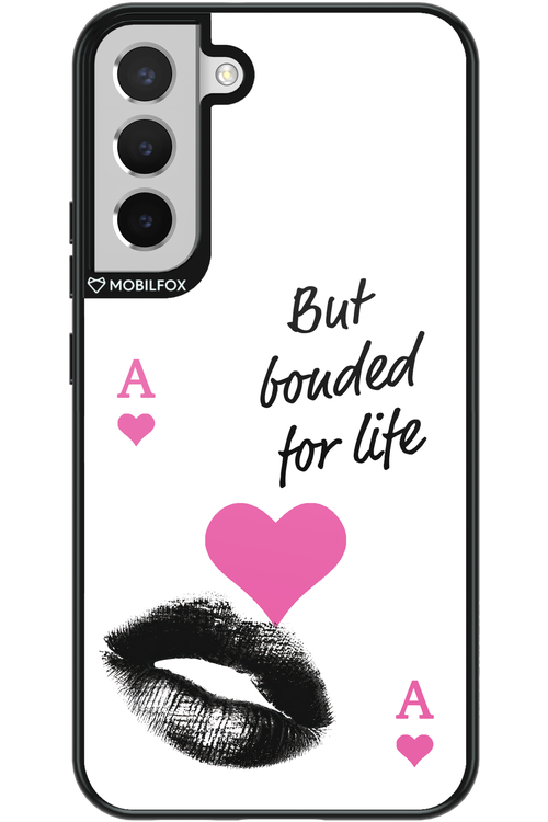 Bonded for Life - Samsung Galaxy S22+