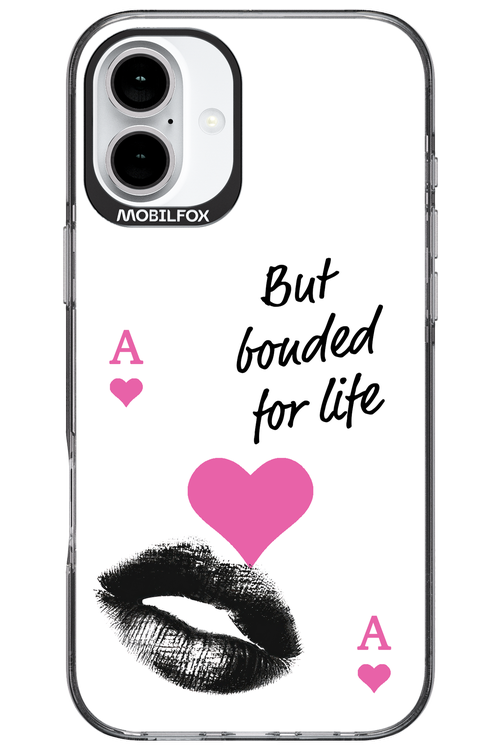 Bonded for Life - Apple iPhone 16 Plus