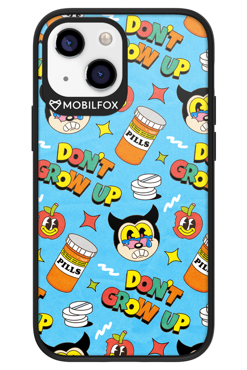 don_t grow up 2.0 - Apple iPhone 13 Mini