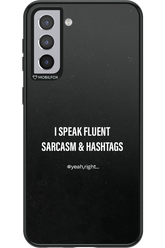 Sarcasm 2.0 - Samsung Galaxy S21+