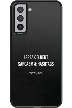 Sarcasm 2.0 - Samsung Galaxy S21+