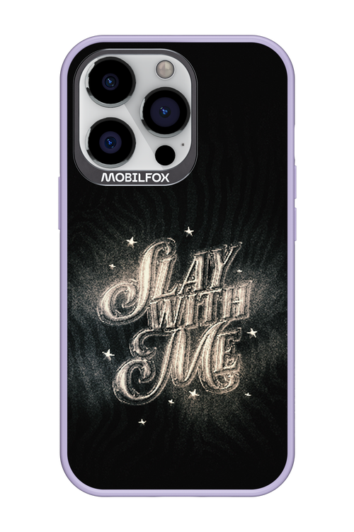 Slay with Me - Apple iPhone 13 Pro