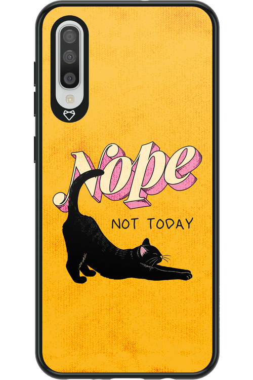 Nope, Not Today 2.0 - Samsung Galaxy A50