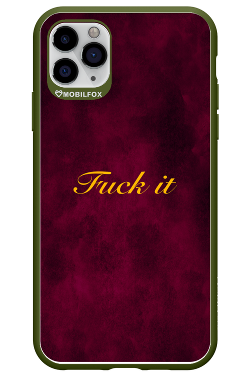 Fuck Itt - Apple iPhone 11 Pro Max