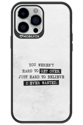 Hard to Believe - Apple iPhone 13 Pro Max