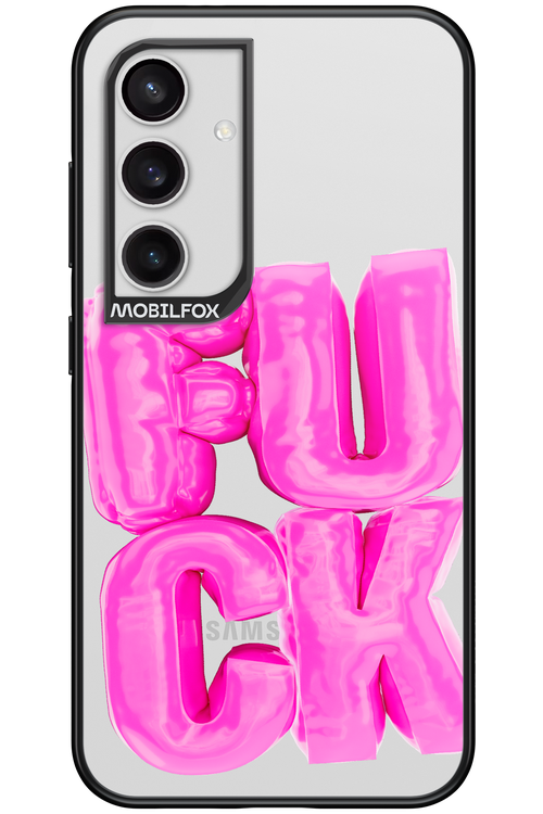 F*ck Transparent - Samsung Galaxy S24