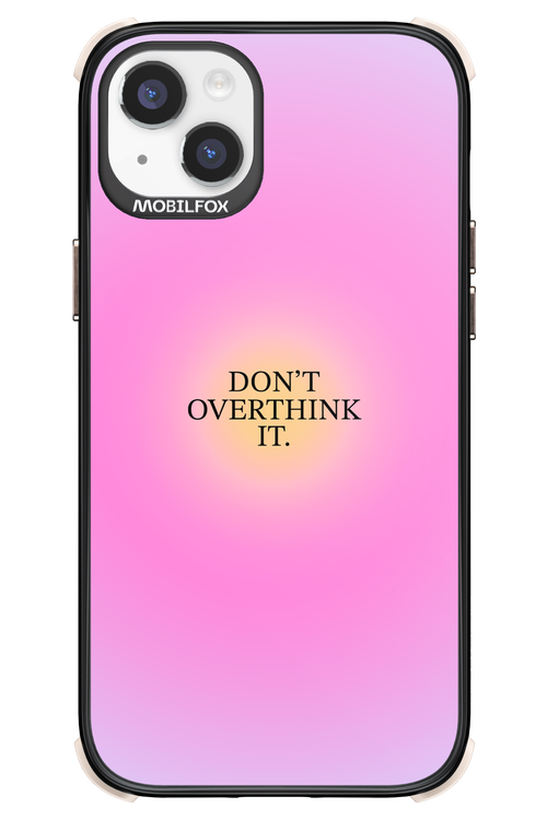 Don't Overthink It - Apple iPhone 14 Plus