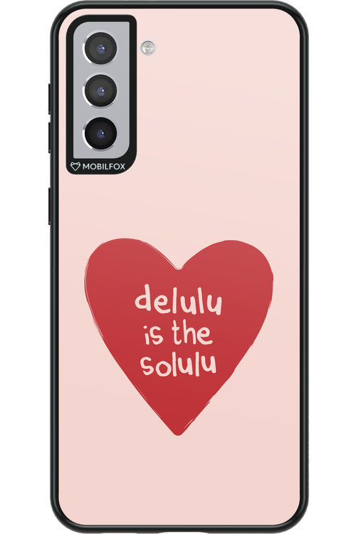 Delulu Love - Samsung Galaxy S21+