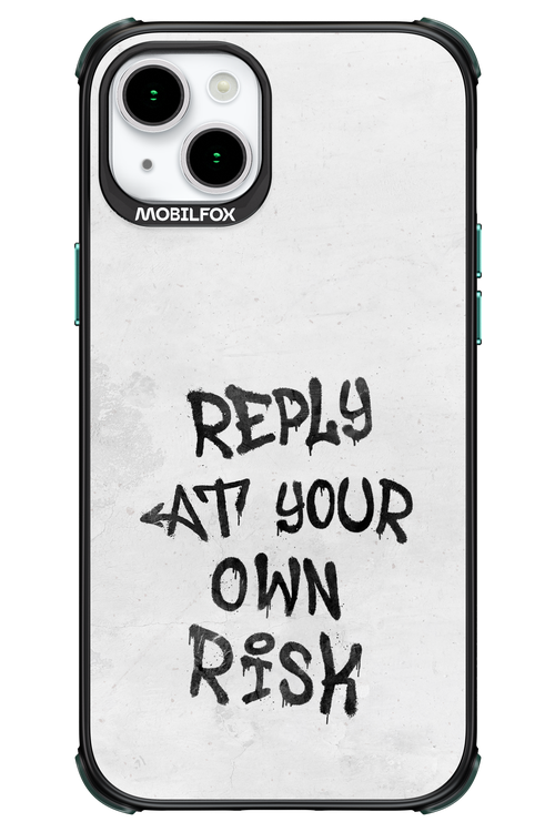 At Your Own Risk 2.0 - Apple iPhone 15 Plus