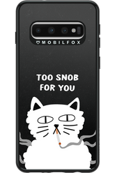 Too Snob - Samsung Galaxy S10