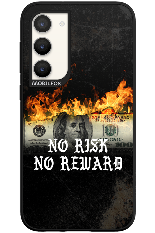 No R1SK No REWARD 2.0 - Samsung Galaxy S23 Plus