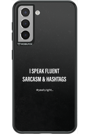 Sarcasm 2.0 - Samsung Galaxy S21