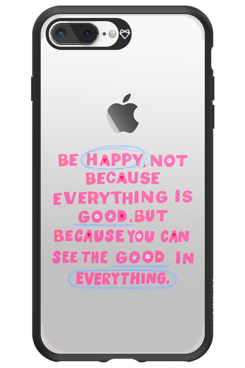 Be Happy - Apple iPhone 7 Plus