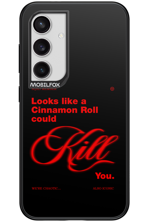 Cinnamon Killer - Samsung Galaxy S24