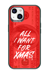 ALL I WANT FOR XMAS - Apple iPhone 13