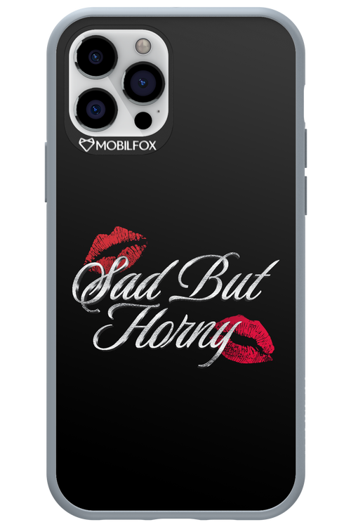Sad But Horny 2.0 - Apple iPhone 12 Pro