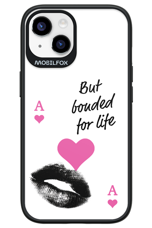 Bonded for Life - Apple iPhone 14